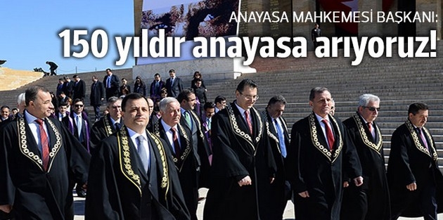  150 yıldır anayasa arıyoruz