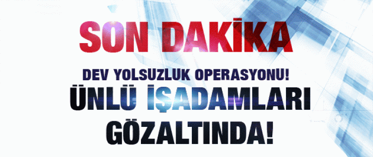 19 ilde son dakika operasyon 50 gözaltı