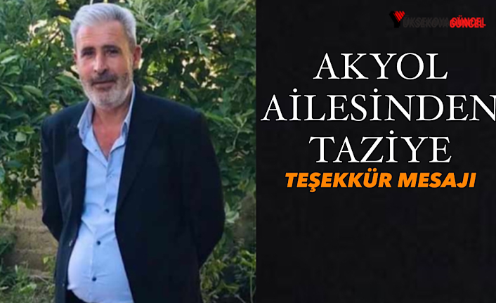 Akyol Ailesinden Taziye Teşekkür Mesajı