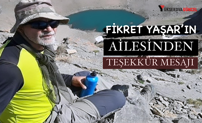 Fikret Yaşar’ın Ailesinden Taziye Teşekkür Mesajı