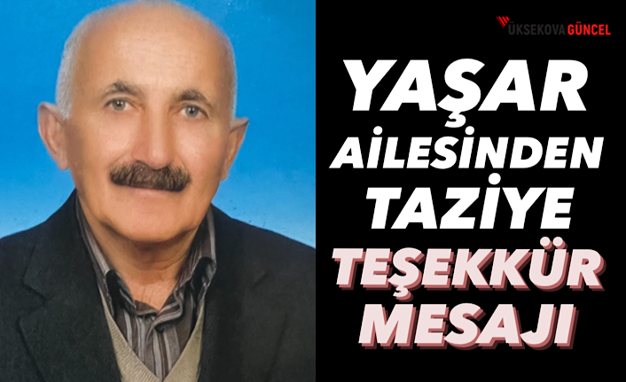 Yaşar Ailesinden Taziye Teşekkür Mesajı