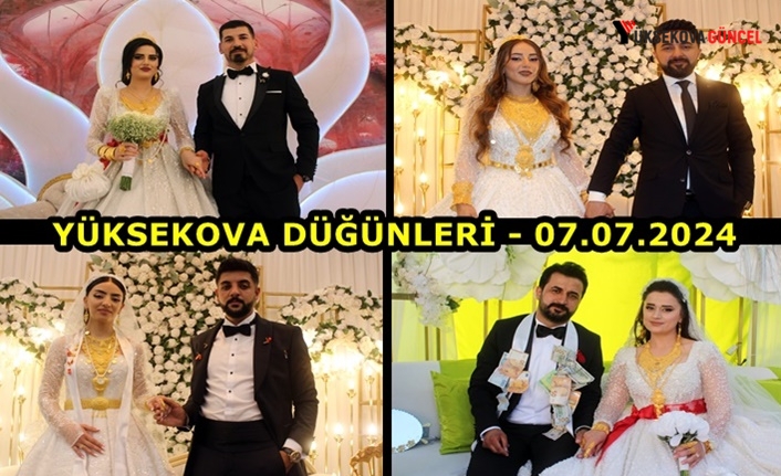 Yüksekova Düğünleri - 07.07.2024