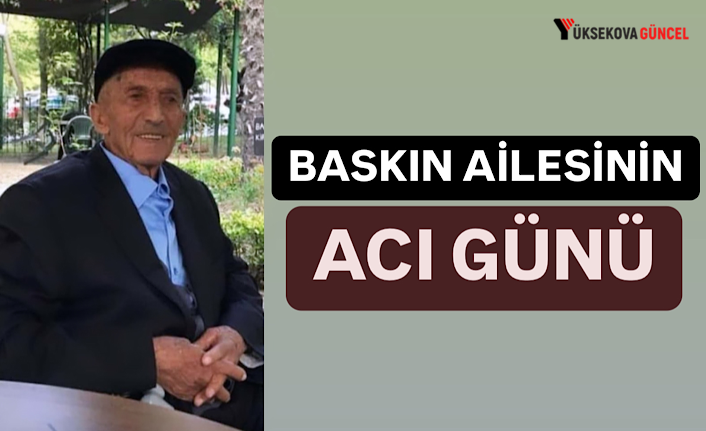 Baskın Ailesinin Acı Günü