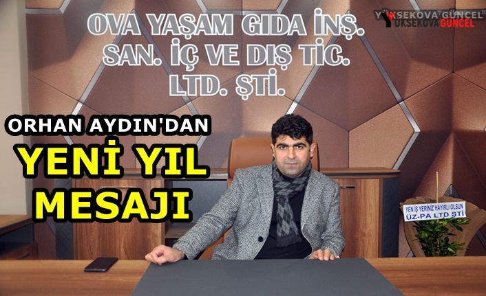 Orhan Aydın'dan Yeni Yıl Mesajı