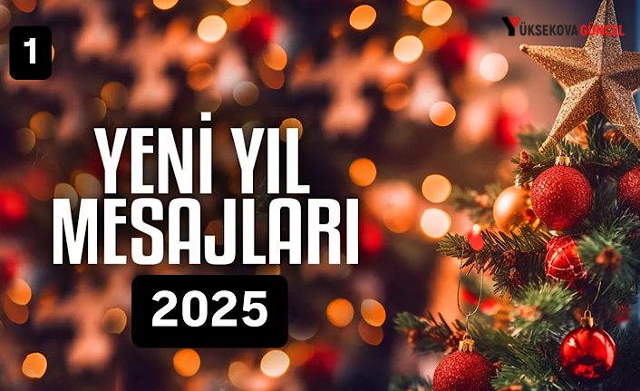 Yüksekova Yeni Yıl Mesajları (1) - 2025