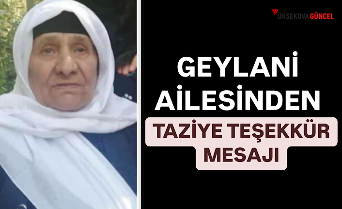 Geylani Ailesinden Taziye Teşekkür Mesajı