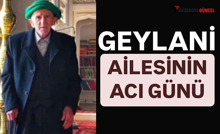 Geylani Ailesinin Acı Günü