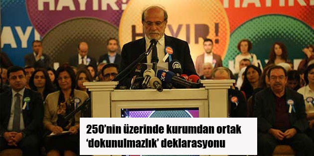 250’nin üzerinde kurumdan ortak ‘dokunulmazlık’ deklarasyonu