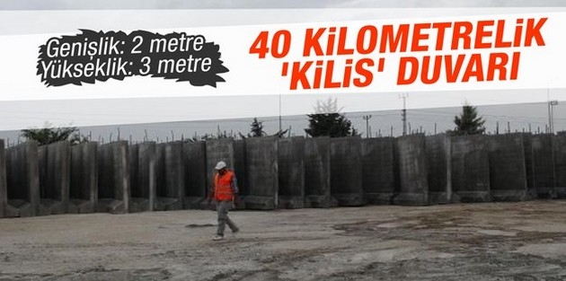 40 kilometrelik 'Kilis' duvarı