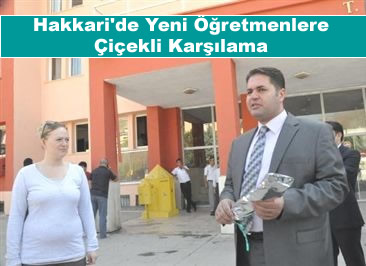 YENİ ÖĞRETMENLERE ÇİÇEKLİ KARŞILAMA