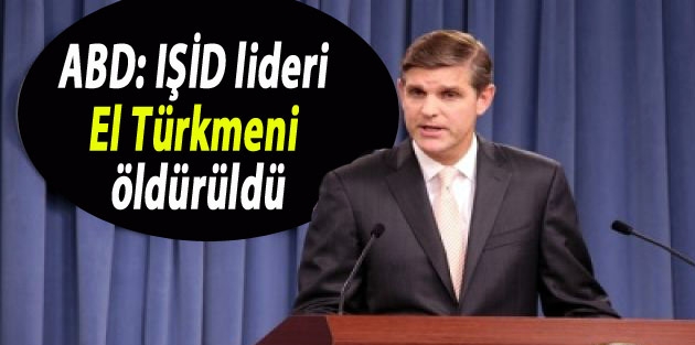 ABD: IŞİD lideri El Türkmeni öldürüldü