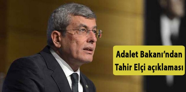 Adalet Bakanı’ndan Tahir Elçi açıklaması