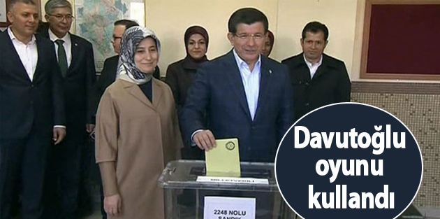 AK Parti Genel Başkanı Davutoğlu oyunu kullandı