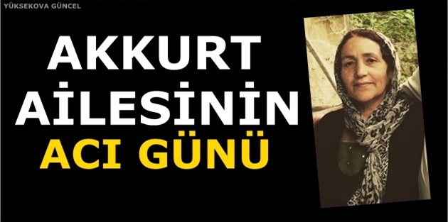 Akkurt Ailesinin Acı Günü