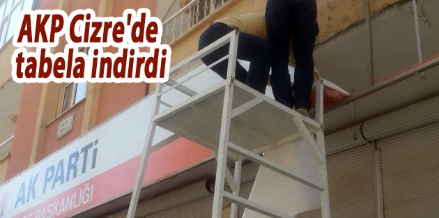 AKP Cizre'de tabela indirdi