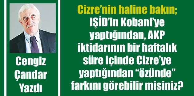 AKP Kongresi'nin söylediği, Cizre'nin anlattığı...