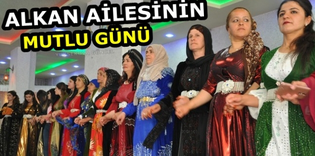 Alkan Ailesinin Mutlu Günü