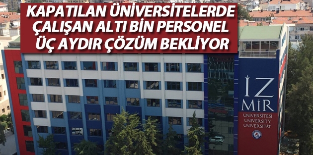 Altı bin personel üç aydır çözüm bekliyor