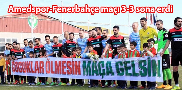 Amedspor-Fenerbahçe maçı 3-3 sona erdi