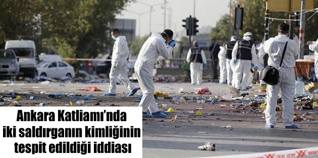 Ankara Katliamı’nda  iki saldırganın kimliğinin  tespit edildiği iddiası