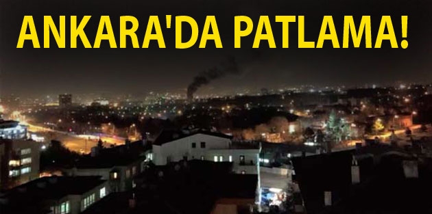 Ankara'da patlama!