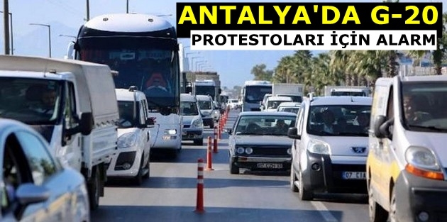 Antalya'da G-20 protestoları için alarm