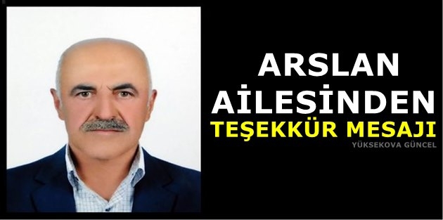 Arslan Ailesinden Teşekkür Mesajı