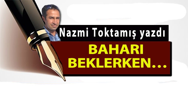 Baharı beklerken…