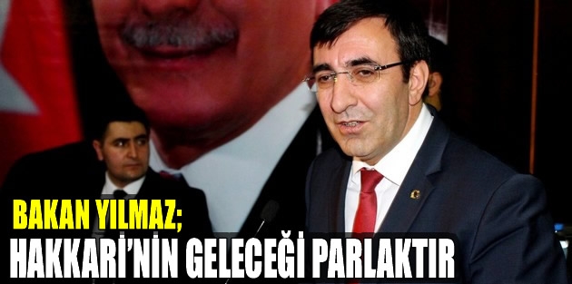 Bakan Yılmaz Hakkari’de