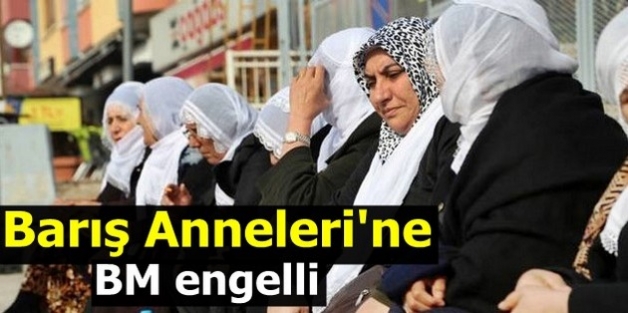 Barış Anneleri'ne BM engelli