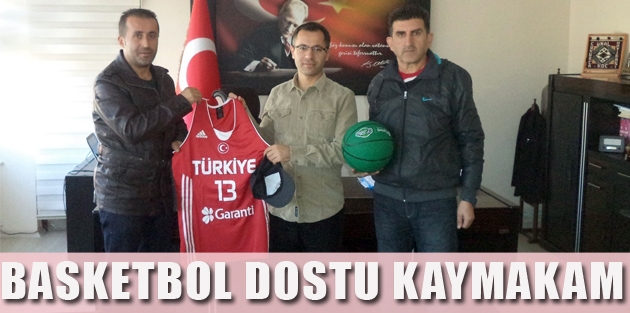 Basketbol Dostu Kaymakam