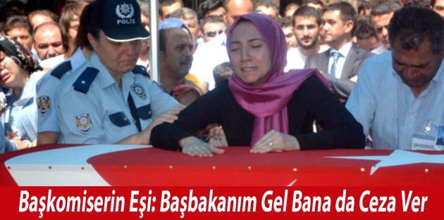 Başkomiserin Eşi: Başbakanım Gel Bana da Ceza Ver