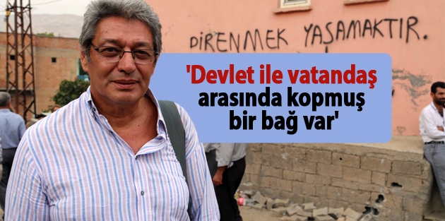 Başlangıç: Devletle vatandaş arasında bağ kopmuş