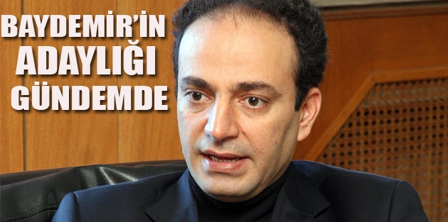 Baydemir'in adaylığı gündemde