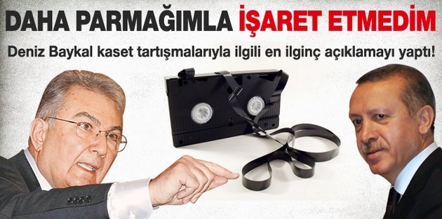 Baykal: Başbakan'ı Parmağımla İşaret Etmedim