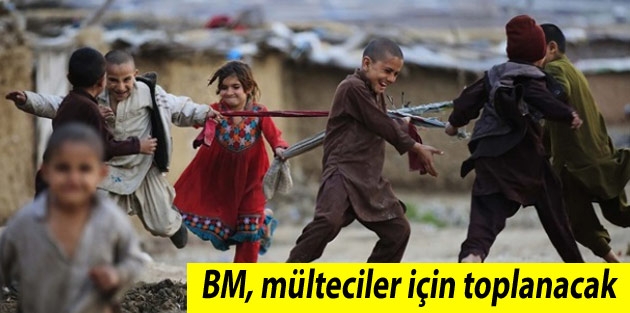 BM, mülteciler için toplanacak