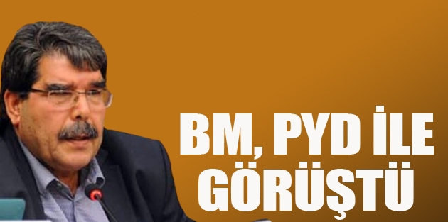 BM, PYD ile görüştü