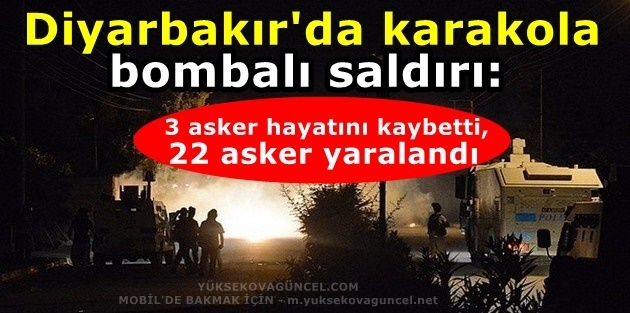 Bombalı saldırı'da; 3 Asker Hayatını kaybetti,22 Asker Yaralandı