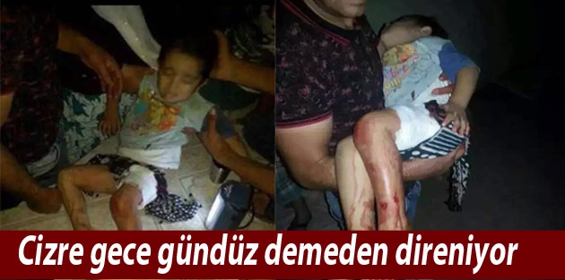 Cizre gece gündüz demeden direniyor