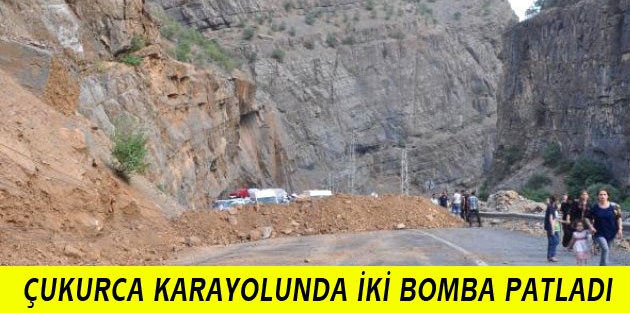 Çukurca Karayolunda İki Bomba Patladı