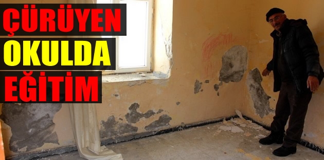 Çürüyen okulda eğitim