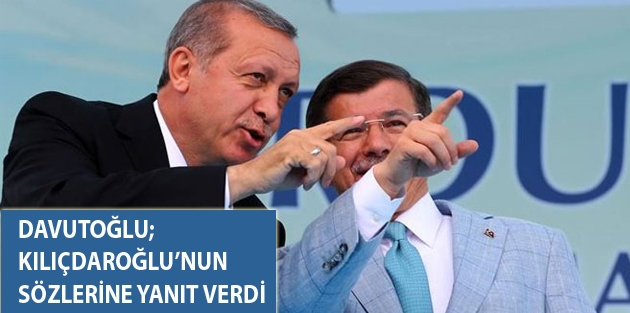 Davutoğlu, Kılıçdaroğlu’nun Erdoğan’la ilgili sözlerine yanıt verdi