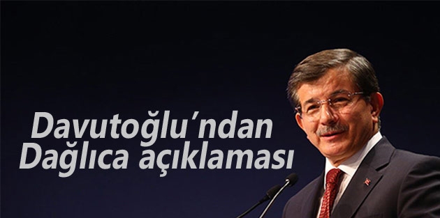 Davutoğlu’ndan Dağlıca açıklaması