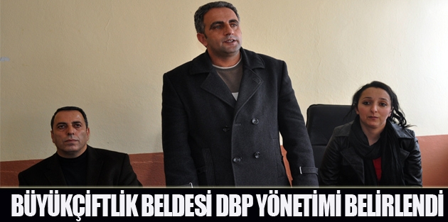 DBP Büyükçiftlik Beldesi yeni yönetimi Belirlendi