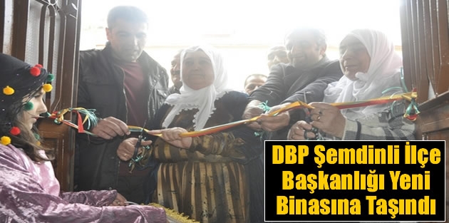 DBP Şemdinli İlçe Başkanlığı Yeni Binasına Taşındı