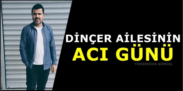 Dinçer Ailesinin Acı Günü