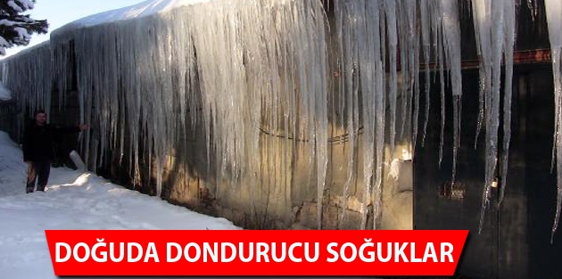 Doğuda dondurucu soğuklar