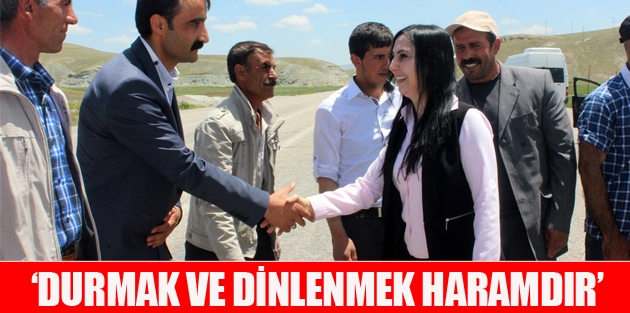 ‘Durmak ve dinlenmek haramdır’