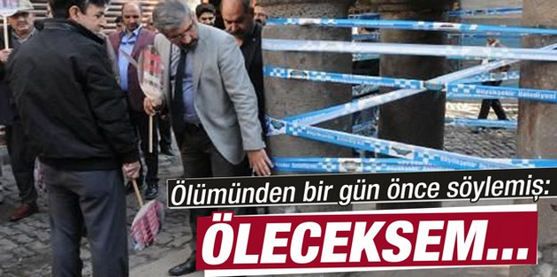 Elçi:Öleceksem Dört Ayaklı Minarenin altında öleyim