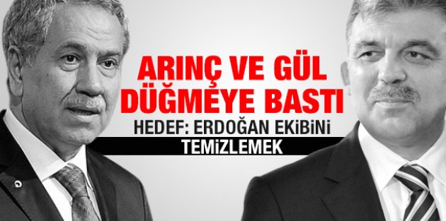 Gül ve Arınç düğmeye bastı